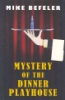 Mystery_of_the_dinner_playhouse