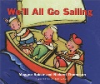 We_ll_all_go_sailing