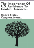 The_importance_of_U_S__assistance_to_Central_America