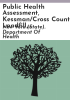Public_health_assessment__Kessman_Cross_County_Landfill__Patterson__Putnam_County__New_York__CERCLIS_no__NYD980528491