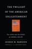 The_twilight_of_the_American_enlightenment