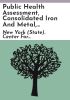 Public_health_assessment__Consolidated_Iron_and_Metal__Newburgh__Orange_County__New_York