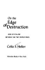 On_the_edge_of_destruction