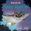 The_secret_life_of_the_flying_squirrel