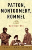 Patton__Montgomery__Rommel