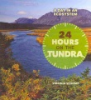 24_hours_on_the_tundra