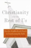 Christianity_for_the_rest_of_us