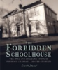 The_forbidden_schoolhouse_of_Prudence_Crandall