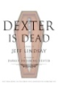 Dexter_is_dead