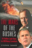 The_wars_of_the_Bushes