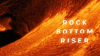 Rock_Bottom_Riser