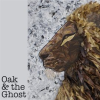 Oak_And_The_Ghost