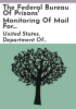 The_Federal_Bureau_of_Prisons__monitoring_of_mail_for_high-risk_inmates