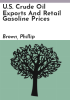 U_S__crude_oil_exports_and_retail_gasoline_prices
