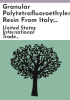 Granular_polytetrafluoroethylene_resin_from_Italy