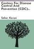 Centers_for_Disease_Control_and_Prevention__CDC___history__overview_of_domestic_programs__and_selected_issues