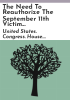 The_need_to_reauthorize_the_September_11th_Victim_Compensation_Fund
