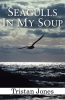 Seagulls_in_My_Soup