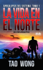 La_Vida_En_El_Norte
