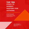 Top_Ten_Steps_to_Market_Mastery_for_Authors