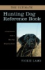 The_ultimate_hunting_dog_reference_book