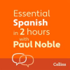 Essential_Spanish_in_2_hours_with_Paul_Noble