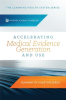 Accelerating_Medical_Evidence_Generation_and_Use