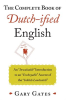 The_Complete_Book_of_Dutch-ified_English