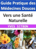 Vers_une_Sant___Naturelle__Guide_Pratique_des_M__decines_Douces