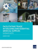 Facilitating_Trade_in_Vaccines_and_Essential_Medical_Supplies