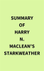 Summary_of_Harry_N__MacLean_s_Starkweather