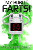 My_Robot_Farts