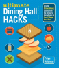 Ultimate_Dining_Hall_Hacks