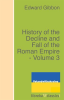 History_of_the_Decline_and_Fall_of_the_Roman_Empire_-_Volume_3