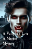 A_Vampire_s_Love_a_Murder_Mystery