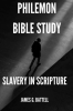 Philemon_Bible_Study__Slavery_in_Scripture_