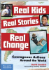 Real_Kids__Real_Stories__Real_Change__Courageous_Actions_Around_the_World
