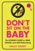 Don_t_sit_on_the_baby_