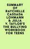 Summary_of_Raychelle_Cassada_Lohmann___Julia_V__Taylor_s_The_Bullying_Workbook_for_Teens