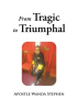 From_Tragic_to_Triumphful