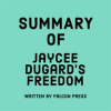 Summary_of_Jaycee_Dugard_s_Freedom