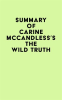 Summary_of_Carine_McCandless_s_The_Wild_Truth