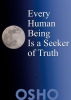 Every_Human_Being_Is_a_Seeker_of_Truth