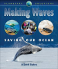 Making_Waves__Saving_Our_Ocean