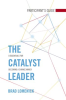 The_Catalyst_Leader_Participant_s_Guide