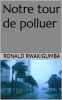 Notre_tour_de_polluer