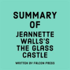 Summary_of_Jeannette_Walls_s_The_Glass_Castle