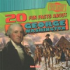 20_fun_facts_about_George_Washington