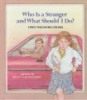 Who_is_a_stranger__and_what_should_I_do_