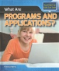 What_are_programs_and_applications_